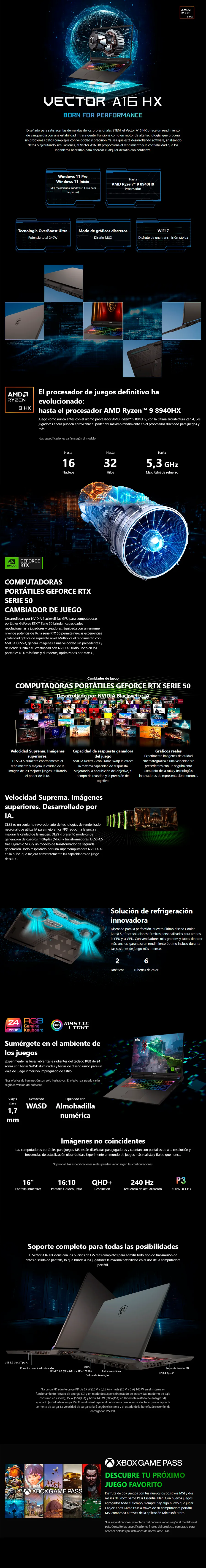 Descripción de Laptop Gamer MSI Vector A16 HX A8WHG-004US / 16" QHD+ (2560×1600) / 240Hz / AMD Ryzen 9 8940HX / 16GB DDR5 / 1TB SSD NVMe / NVIDIA GeForce RTX 5070 Ti / Wi-Fi 7 / VECTOR A16 HX A8WHG-004US