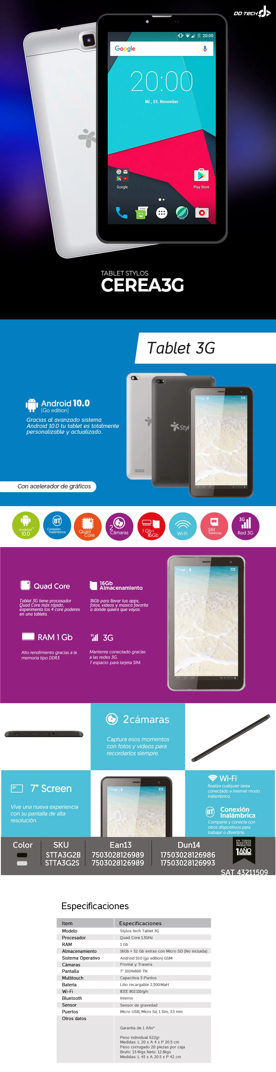 Descripción de Tablet Stylos Cerea 3G Negra / 7" / 1GB + 16GB / Red 3G / Quad core / Wifi / Bluetooth / 2 Camaras / Android 10 Go Ed. / STTA3G3B