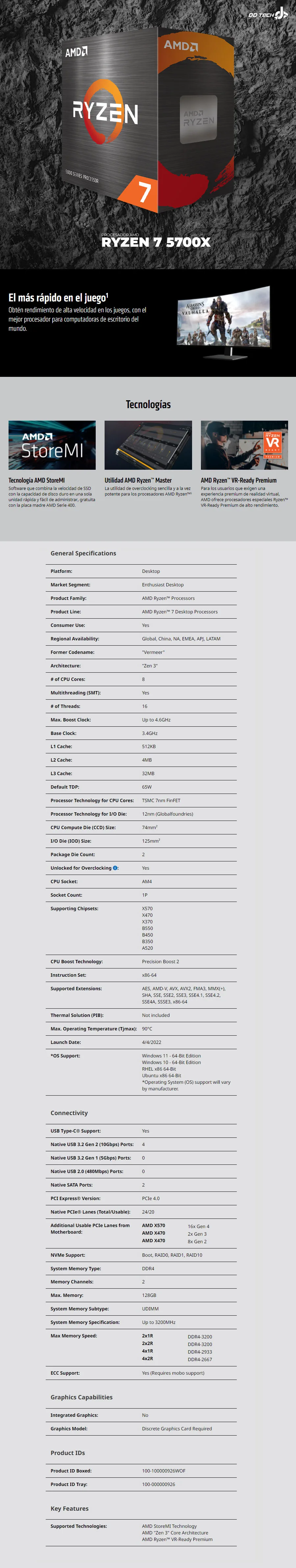 Descripción de Procesador AMD Ryzen 7 5700X / 8 Core / 16 Thread / 3.4GHz / 4.6GHz Boost / TDP 65W / No incluye disipador / (Requiere Tarjeta de Video) / 100-100000926WOF